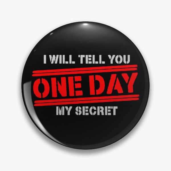 Item preview, ONE DAY I WILL TELL YOU MY SECRET. designed and sold by NOURLANDART.