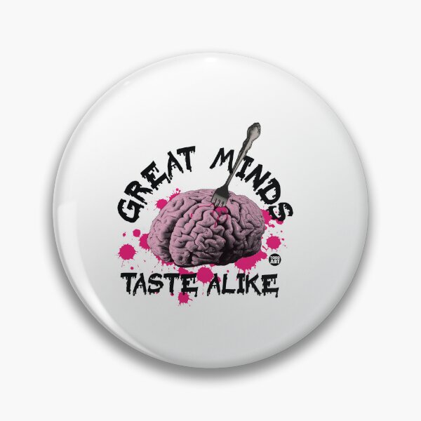 Item preview, GREAT MINDS TASTE ALIKE designed and sold by TODD GOLDMAN.