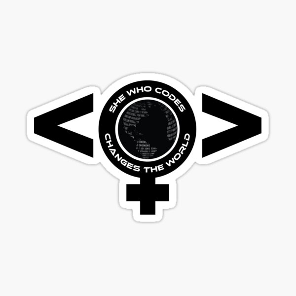 She Who Codes Changes The World - Women Programmers Sticker