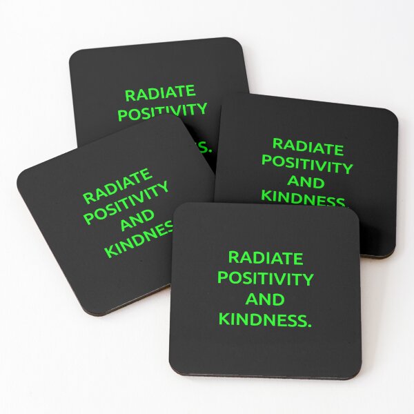 Item preview, Radiate positivity and kindness. designed and sold by IMCDT.