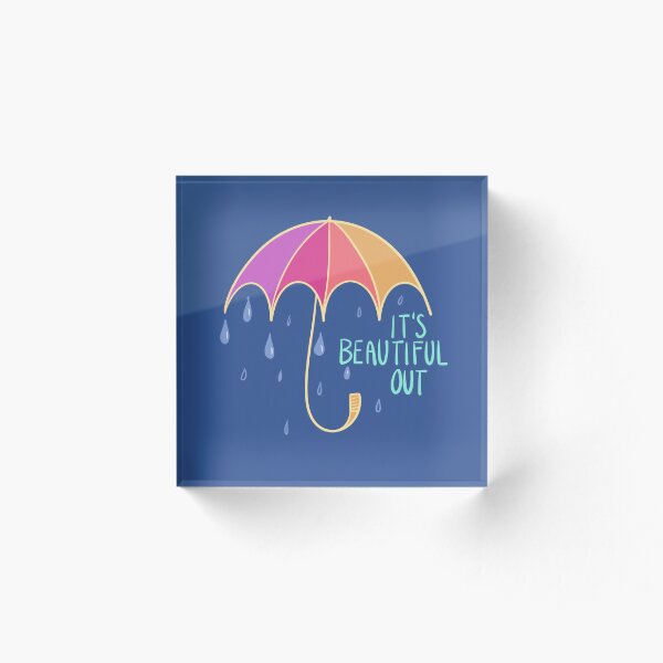 Item preview, It's Beautiful Out (When It's Raining) designed and sold by MustardKitty.