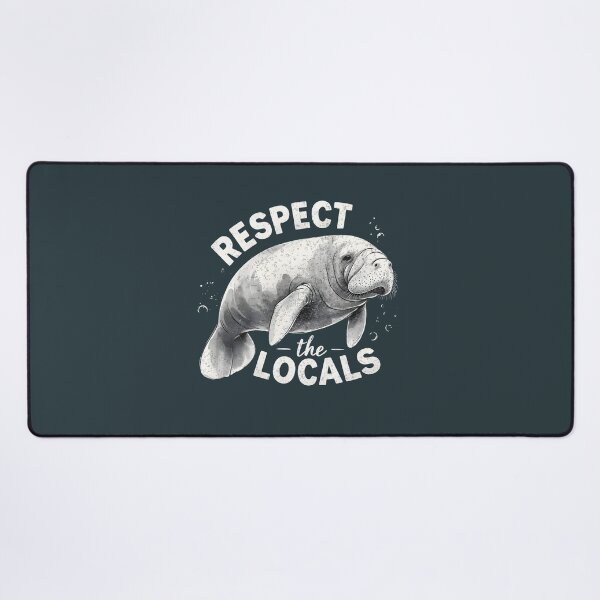 Item preview, Manatee Respect The Locals Cute  designed and sold by HowToCanadian.
