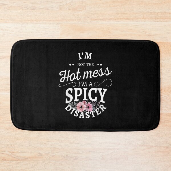 Item preview, I'm Not A Hot Mess I'm A Spicy Disaster Funny Saying designed and sold by rewingjadeArt.