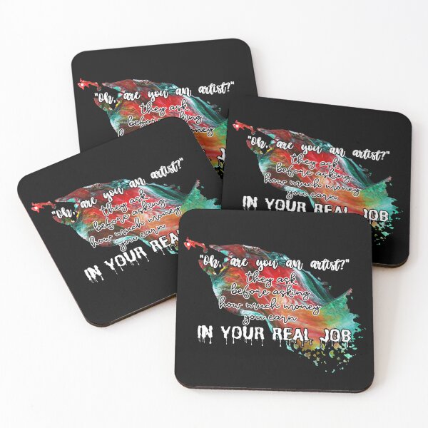 Item preview, "Oh, are you an artist?" they ask before asking how much money you earn IN YOUR REAL JOB designed and sold by UnCoverDesign.