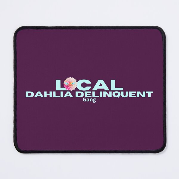 Item preview, Local Dahlia Delinquent designed and sold by AnnDart.