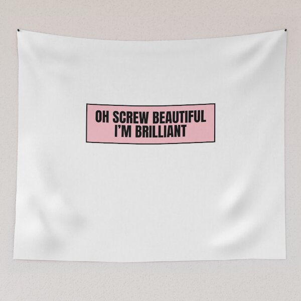 Item preview, Oh Screw Beautiful I'm Brilliant  designed and sold by CharmStudio.