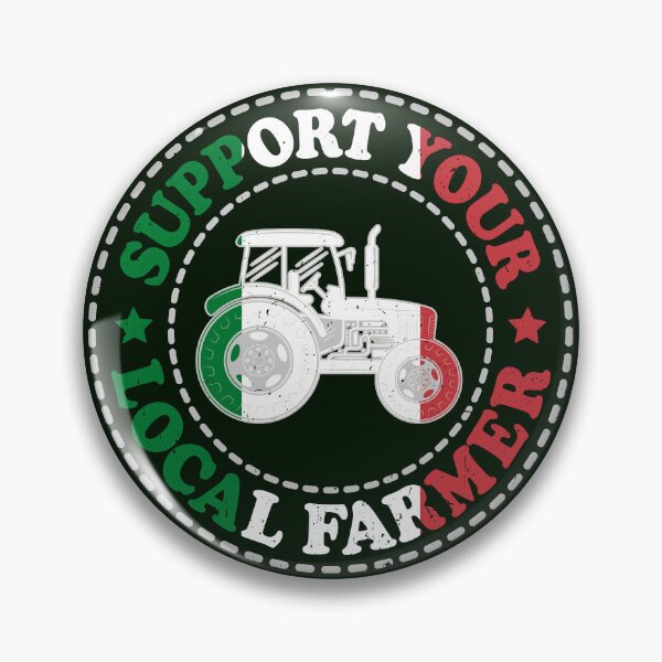 Item preview, Support Your Local Farmers, IT, Roma, Italy version designed and sold by Cerulean-Shop.