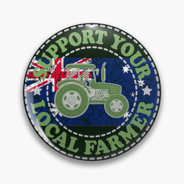 Item preview, Support Your Local Farmers, AU, Canberra, Australia version designed and sold by Cerulean-Shop.