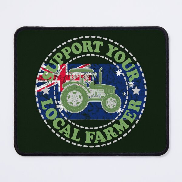 Item preview, Support Your Local Farmers, AU, Canberra, Australia version designed and sold by Cerulean-Shop.