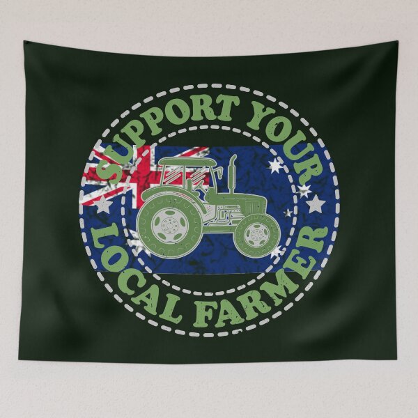 Item preview, Support Your Local Farmers, AU, Canberra, Australia version designed and sold by Cerulean-Shop.