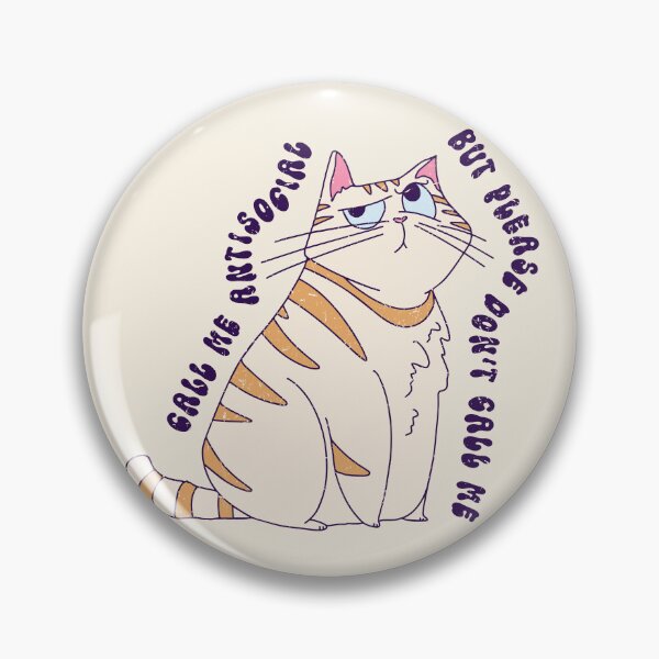 Item preview, Call Me Antisocial But Don't Call Me designed and sold by Acim0.