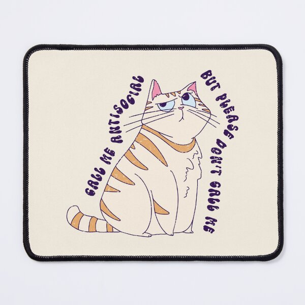 Item preview, Call Me Antisocial But Don't Call Me designed and sold by Acim0.