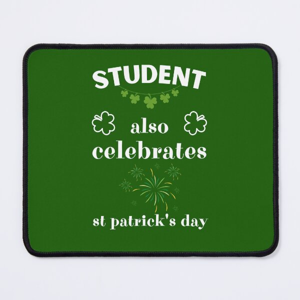 Item preview, Student Also Celebrates St. Patrick's Day designed and sold by BababuuuPrint.