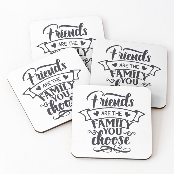 Item preview, Friends are the family you choose designed and sold by Margival.