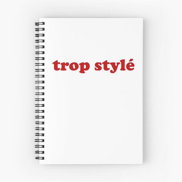 Item preview, Trop Stylé - French slang for so stylish designed and sold by Francophile.