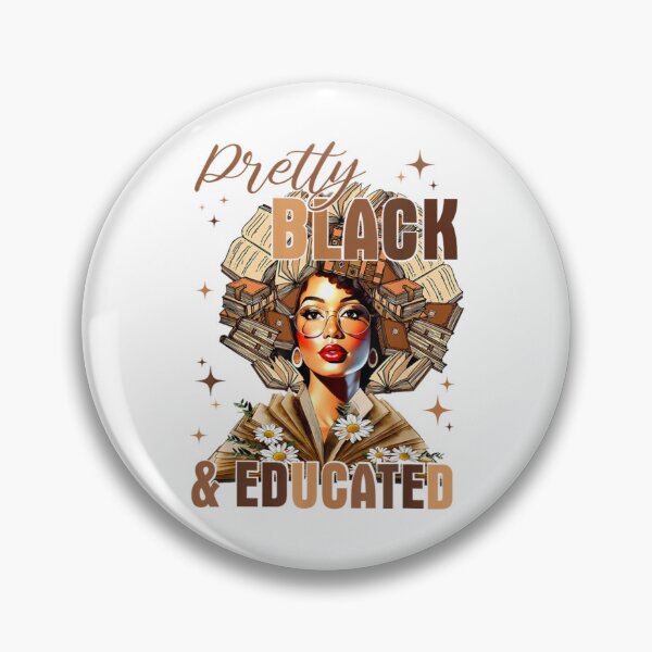 Item preview, Pretty and Educated Black Women Teacher Black History Month designed and sold by Tigerr3g.