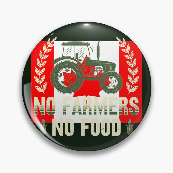 Item preview, No Farmers No Food, CA, Canada, Ottawa, Corn, Grain, Tractor designed and sold by Cerulean-Shop.