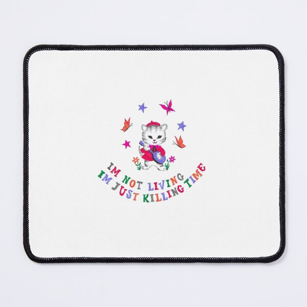Item preview, 'I'm Just Killing Time' designed and sold by Kathfantastic.