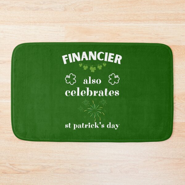 Item preview, Financier Also Celebrates St. Patrick's Day designed and sold by BababuuuPrint.