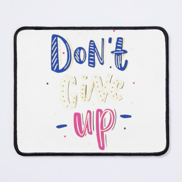 Item preview, don't give up designed and sold by MeowLoka ⭐⭐⭐⭐.