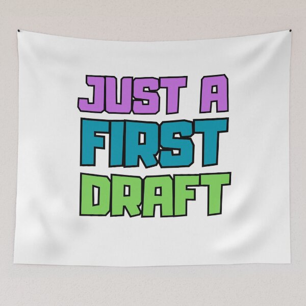 Item preview, Copy of Just A First Draft designed and sold by Manara  -Art.