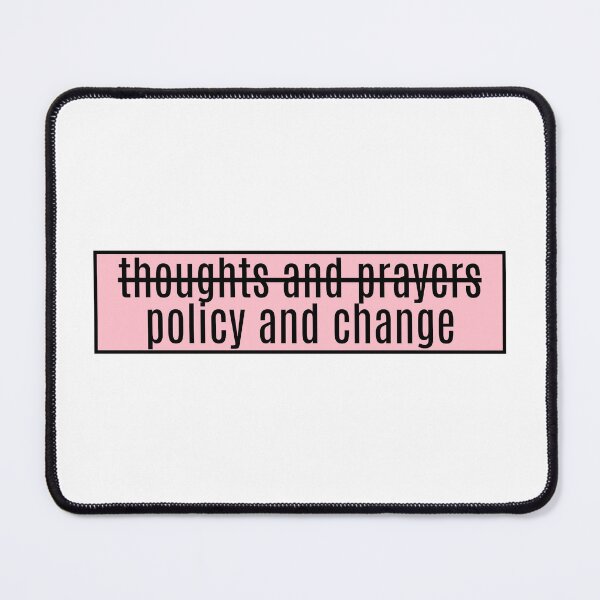 Item preview, thoughts and prayers policy and change designed and sold by CharmStudio.