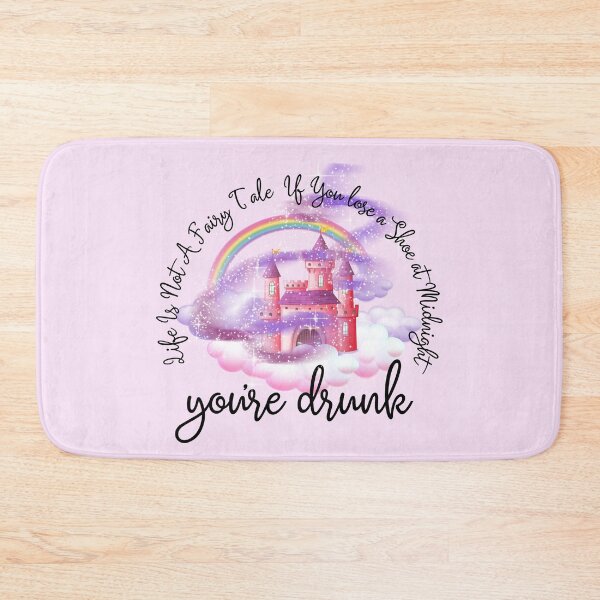 Item preview, Life Is Not A Fairy Tale If You Lose Your Shoe At Midnight Drunk designed and sold by SunfullyYours.