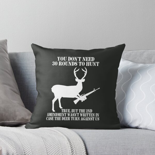 Item preview, Pro 2nd Amendment Gun Owner Hunting Deer 30 Rounds Meme designed and sold by MilitaryMart.