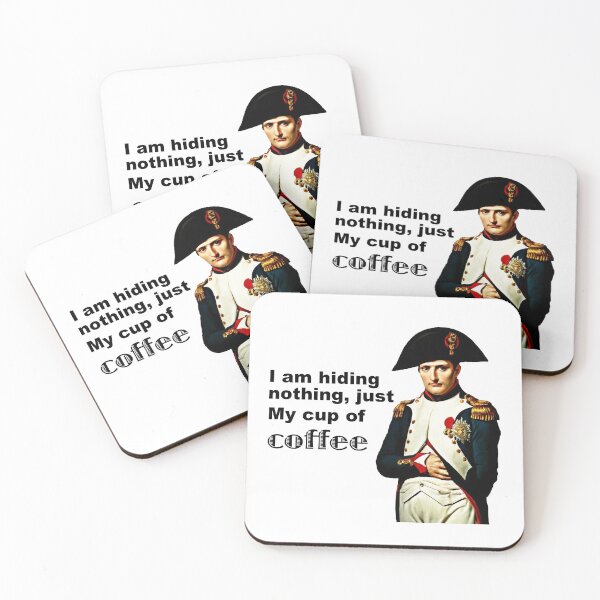 Item preview, Napolean stating he is hiding his coffee designed and sold by Web Natural Designs.