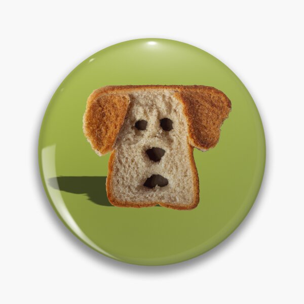 Item preview, In-bread dog. You're toast! designed and sold by Desmondando.
