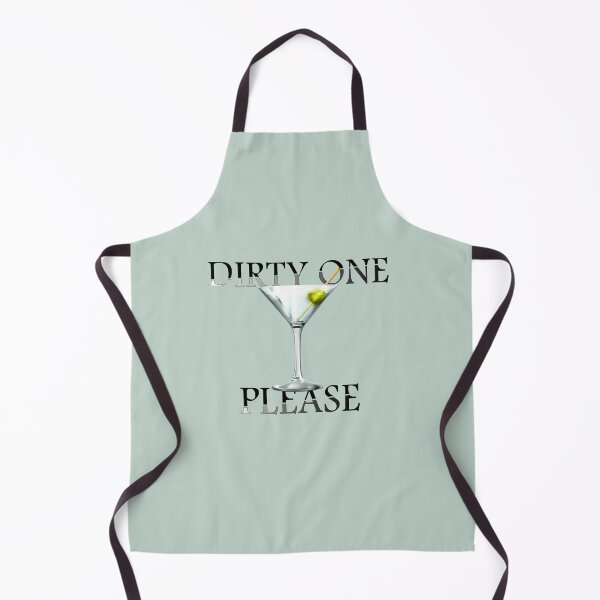 Item preview, DIRTY ONE PLEASE I LIKE IT DIRTY MARTINI APRONS designed and sold by Usrbrands.