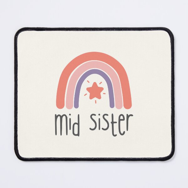 Item preview, Mid Sister - Cute Rainbow - Gift For Your Mid Sis designed and sold by patternjp.