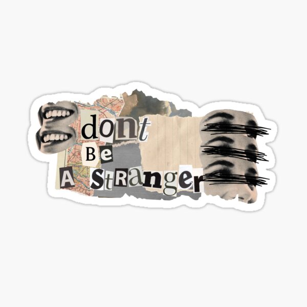 Item preview, don't be a stranger designed and sold by reveriexv.