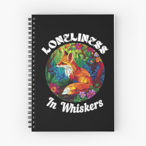 Item preview, Loneliness in Whiskers. fox quote designed and sold by FoxVibes.
