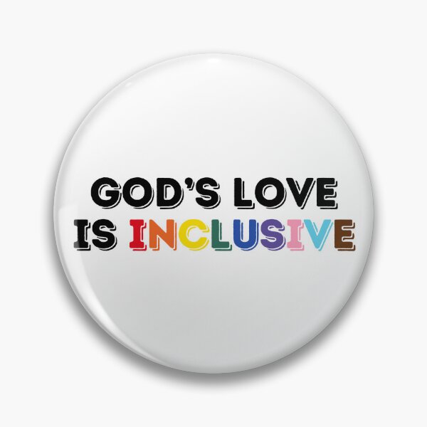 Item preview, GOD'S Love is Inclusive designed and sold by Mary Ward.