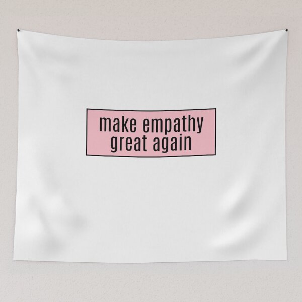 Item preview, make empathy great again  designed and sold by CharmStudio.
