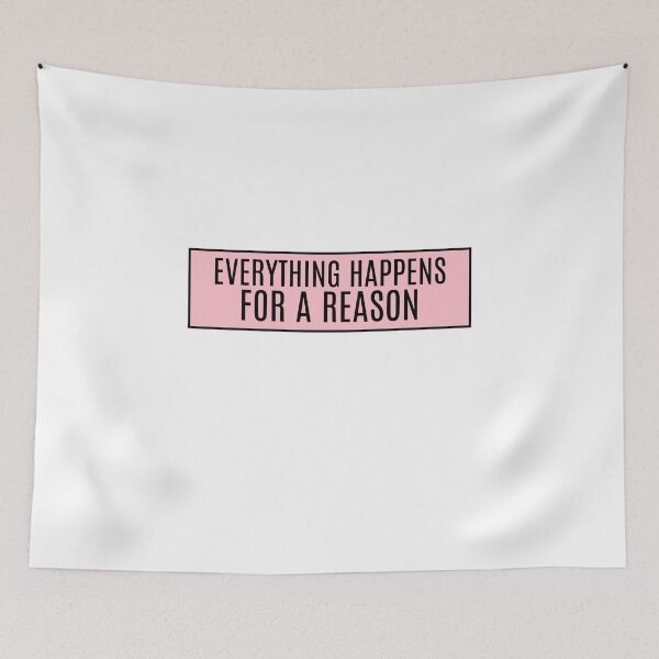 Item preview, Everything Happens For A Reason designed and sold by CharmStudio.