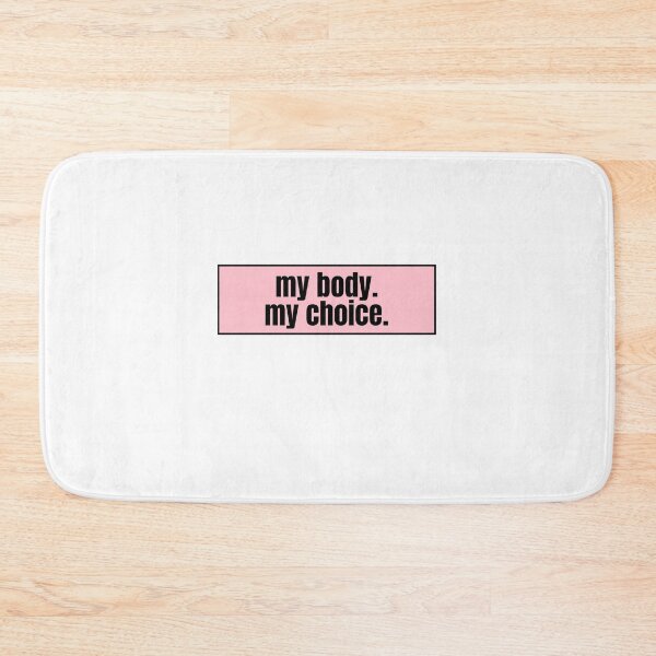 Item preview, my body. my choice  designed and sold by CharmStudio.