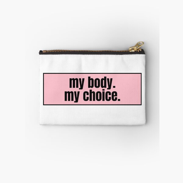 Item preview, my body. my choice  designed and sold by CharmStudio.