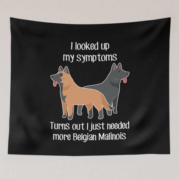 Item preview, Need Belgian Malinois Dog designed and sold by Clara Hollins.