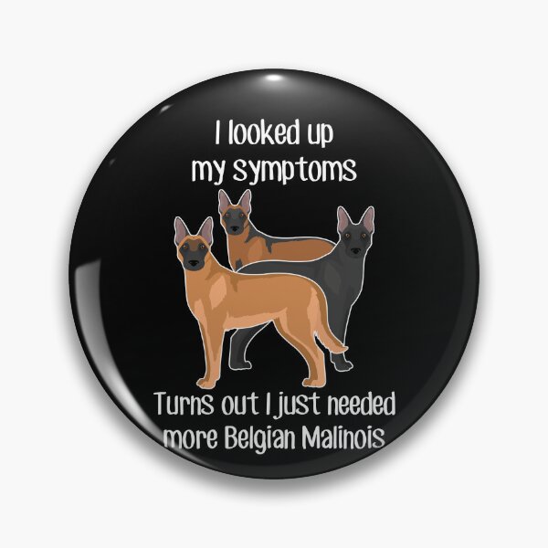 Item preview, Need Belgian Malinois Dog designed and sold by Clara Hollins.