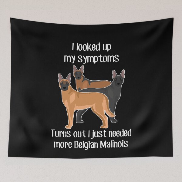 Item preview, Need Belgian Malinois Dog designed and sold by Clara Hollins.
