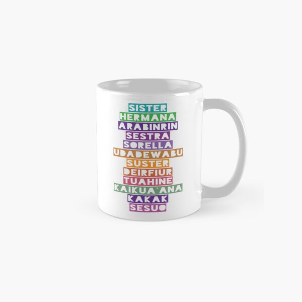 Item preview, Sister in multiple languages mug designed and sold by TheMurphyGirl.