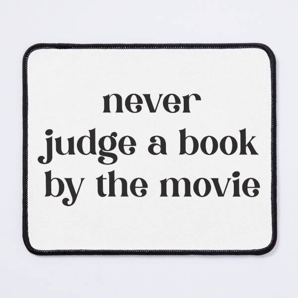 Item preview, Never Judge A Book By The Movie designed and sold by mind over morgan .