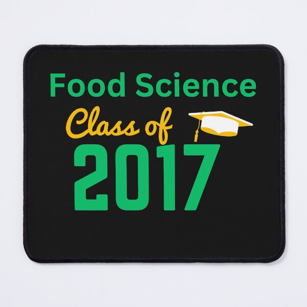 Item preview, Food Science Class - 2017 designed and sold by DesignsbySimons.