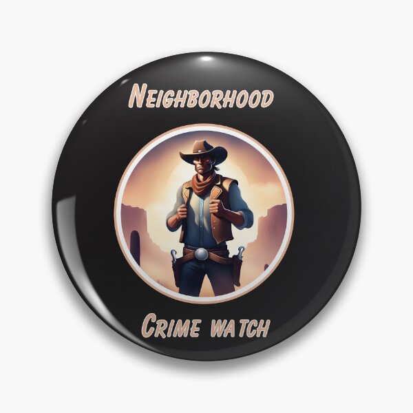 Item preview, Neighborhood crime watch wild west style designed and sold by SeeingBeyond.