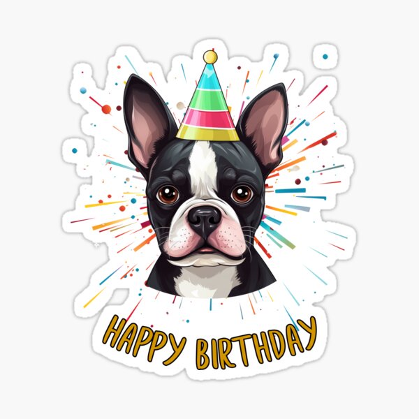 Item preview, Birthday Boston Terrier - Black and White - Happy Birthday! designed and sold by wotsthis.