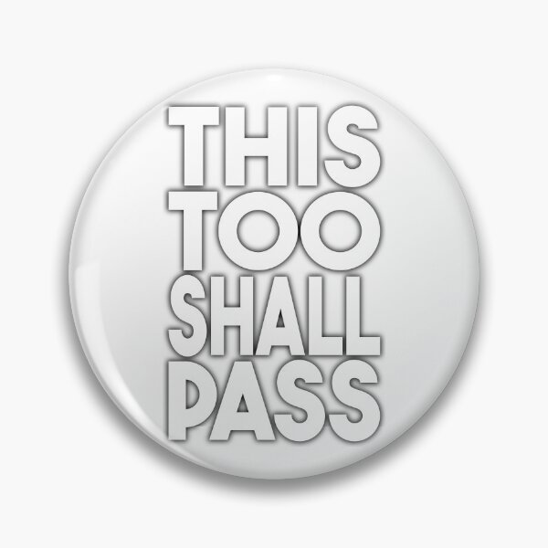 Item preview, This too shall pass - The brave! designed and sold by Dullust.