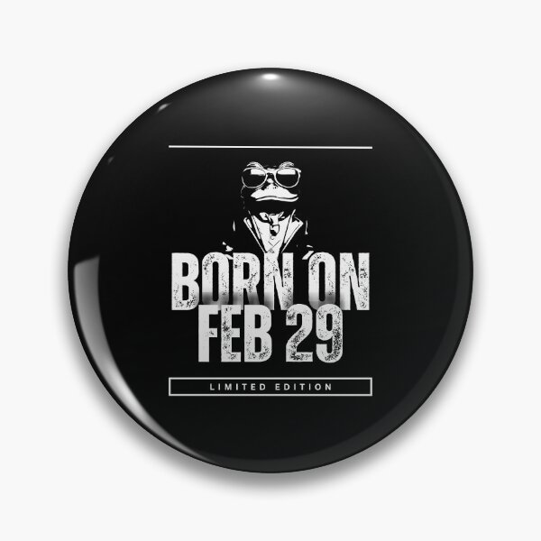 Item preview, Born on February 29 | Leap year Birthday Limited Edition designed and sold by StarArtsStudio.