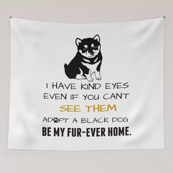 Item preview, Adopt A Black Dog. I Have Kind Eyes Even If You Can't See Them! designed and sold by walkingrock.